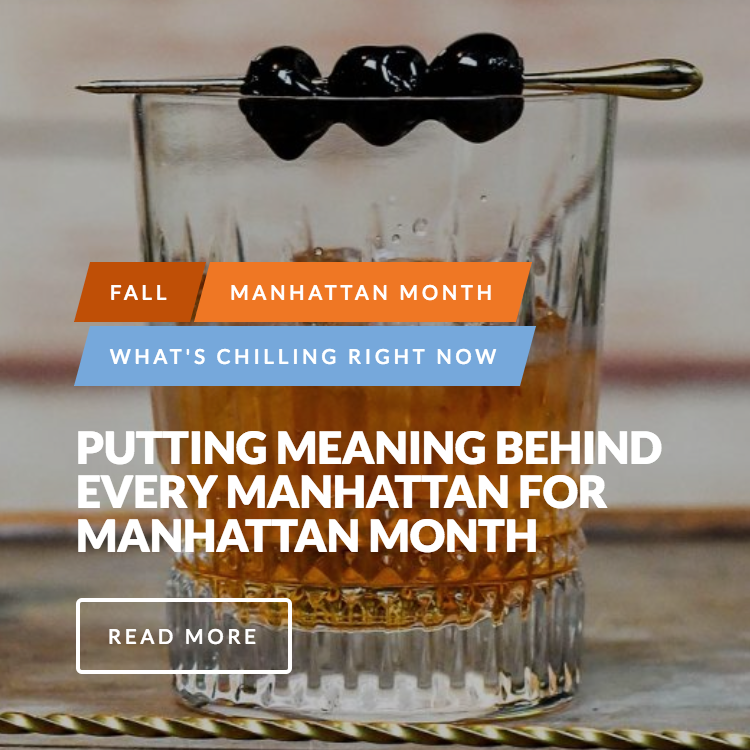 Chilled Magazine - Manhattan Month Feature